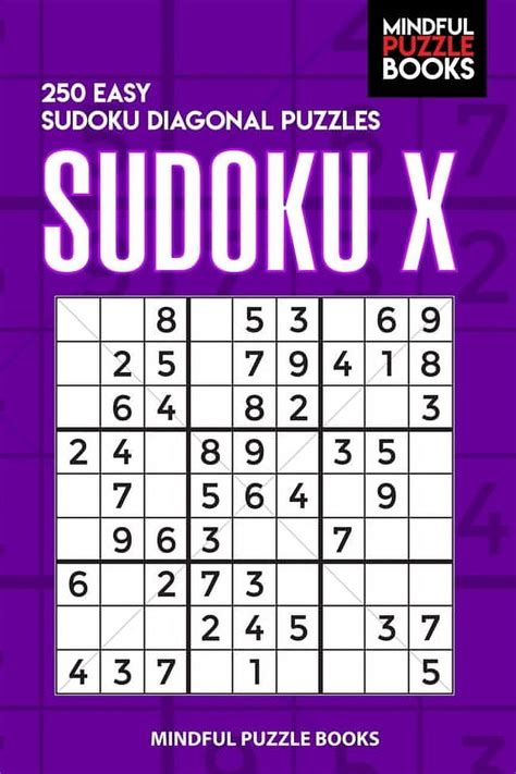 Diagonal Sudoku Sudoku X 250 Easy Sudoku Diagonal Puzzles Paperback