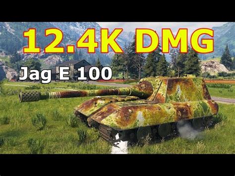 World Of Tanks Jagdpanzer E 100 11 Kills 12 4K Damage YouTube