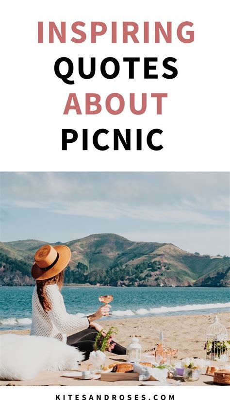 Picnic Quotes To Inspire Your Vacation Time Kites And