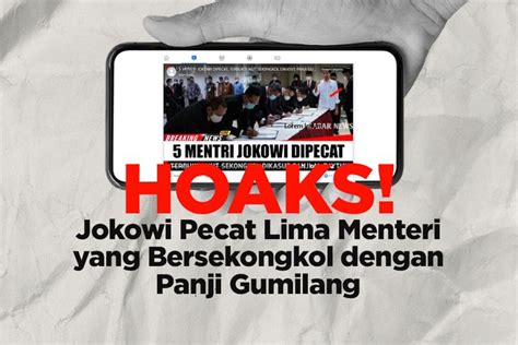 Foto Infografik Hoaks Jokowi Pecat Menteri Yang Sekongkol Dengan