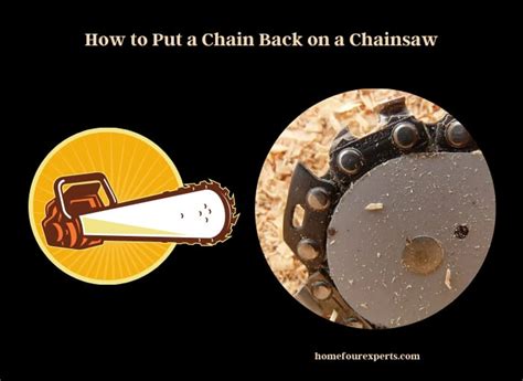 How To Put A Chain Back On A Chainsaw In 3 Simple Steps