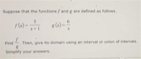 [answered] Suppose That The Functions And G Are Defined As Follows