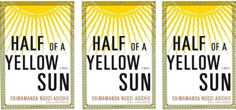 Half Of A Yellow Sun - Chimamanda N Adichie - obaasema | a lifestyle brand for today's African woman