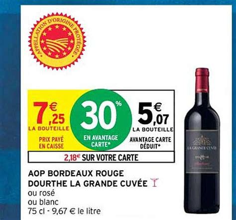 Promo Aop Bordeaux Rouge Dourthe La Grande Cuv E Chez Intermarch