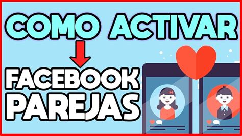 Facebook Parejas No Me Aparece Como Activar Youtube