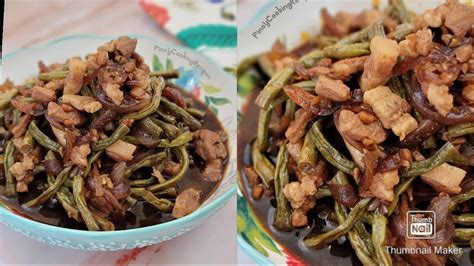 Filipino Favorite Is Adobong Sitaw Easy Recipe Using Long Beans Youtube Easy Meals Long