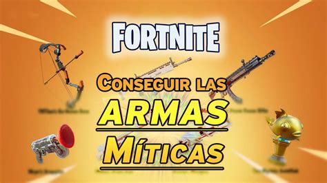 Fortnite Temporada 3 C3 Todas las armas míticas y cómo conseguirlas