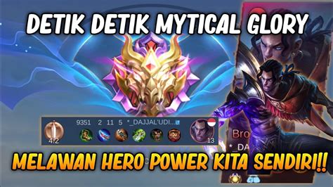 DETIK DETIK MYTICAL GLORY SOLO RANK MELAWAN HERO POWER KITA SENDIRI