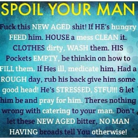 Spoil Him Quotes Quotesgram