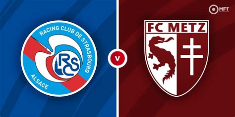 Strasbourg Vs Fc Metz Prediction And Betting Tips