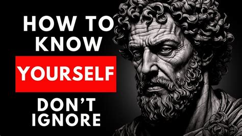 How To Understand Yourself By Marcus Aurelius Stoicism Youtube