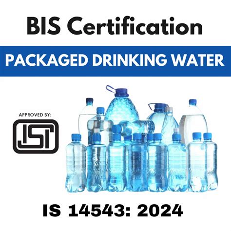 IS 14543 BIS Certification For Packaged Drinking Water Fast Approval