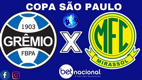 Gr Mio X Mirassol L Copa S O Paulo Futebol Jr Ao Vivo