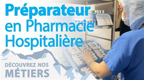 Nos métiers PPH Préparateur en pharmacie hospitalière YouTube