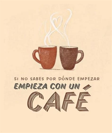 Pin De Jose Becerra En Cafe Citas De Caf Frases De Cafeteria Humor