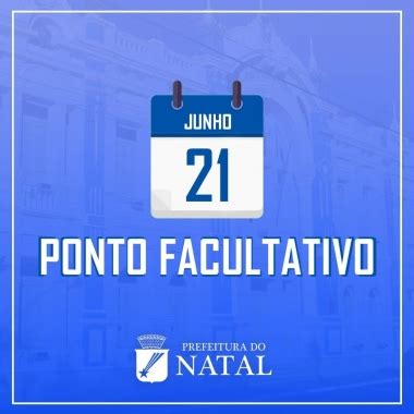 Prefeitura Do Natal Ter Ponto Facultativo Nesta Sexta Feira