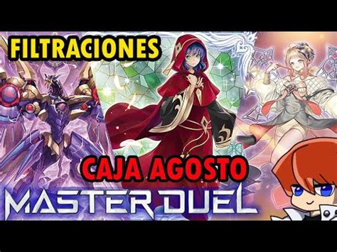 Master Duel Filtraciones Y Predicciones Caja Agosto Yu Gi Oh TeamSetoX