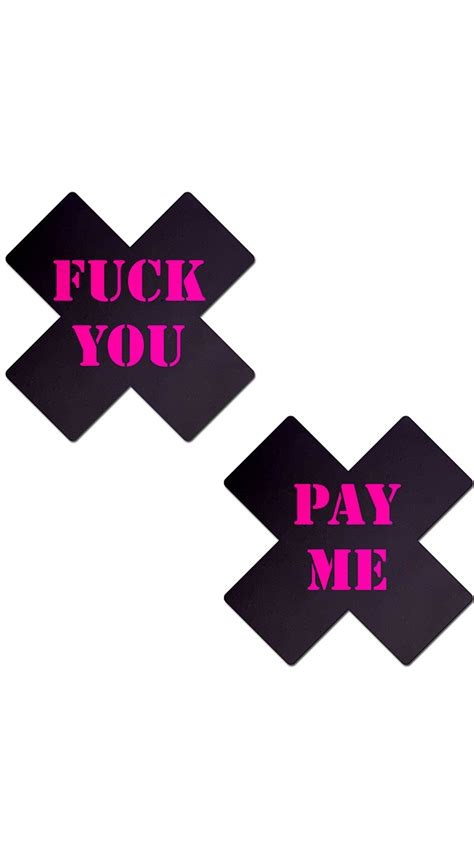 Plus Fuck You Pay Me Pasties Cross Fuck You Pasties Yandy
