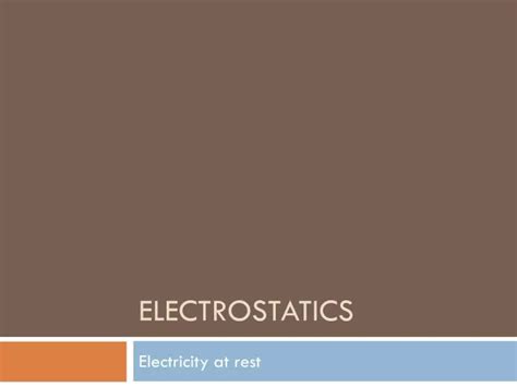 Ppt Electrostatics Powerpoint Presentation Free Download Id1595395