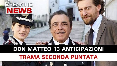 Don Matteo Trama E Anticipazioni Seconda Puntata YouTube