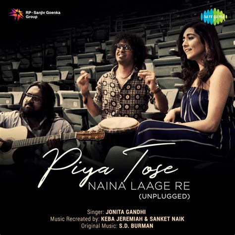 Jonita Gandhi Piya Tose Naina Laage Re Unplugged Lyrics Genius Lyrics