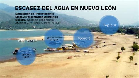 Escasez de agua en nuevo león by Ever Rafael on Prezi