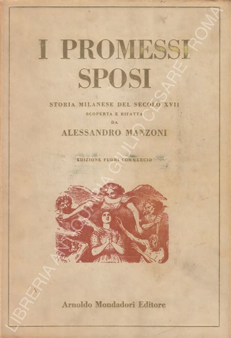 I Promessi Sposi Storia Milanese Del Secolo Xvii Scoperta E Rifatta