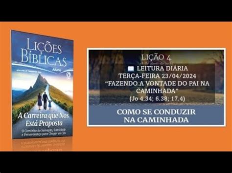 LEITURA DIÁRIA LIÇÃO 4 ADULTOS 2T2024 TERÇA FEIRA 23 04 2024 Jo