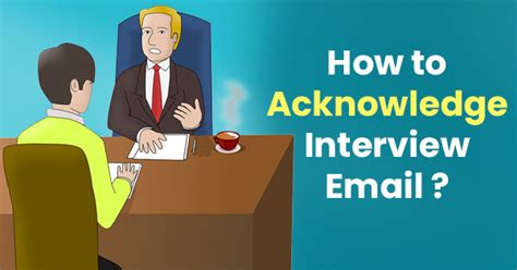 How To Acknowledge Interview Email Examples