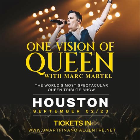 One Vision Of Queen Featuring Marc Martel Smart Financial Centre