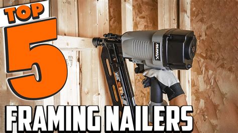 Top Best Framing Nailer In Expert Reviews Our Top Choices