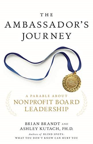 The Ambassadors Journey A Parable About Nonprofit Board Leadership