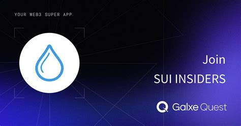 Join Sui Insiders On Galxe Quest