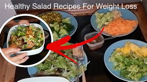 Healthy Salad Recipes For Weight Loss Easy Salad Recipes Salad Recipe For Lunch Youtube