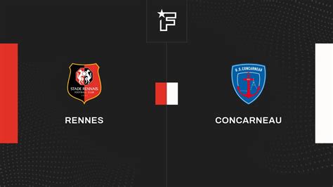 R Sultat Rennes Concarneau Club Friendlies De Amicaux Club