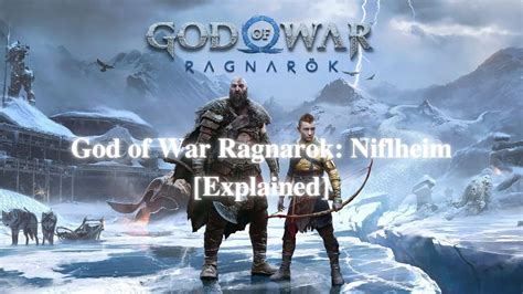 God Of War Ragnarok Niflheim Ultimate Guide Veryali Gaming