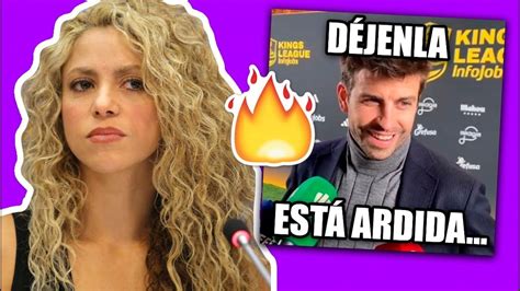 Shakira Responde As A Quienes La Llaman Ardida Por Haber Sombreado A