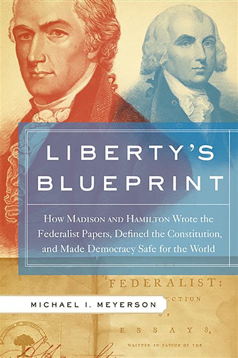 Libertys Blueprint By Michael Meyerson Hachette Uk