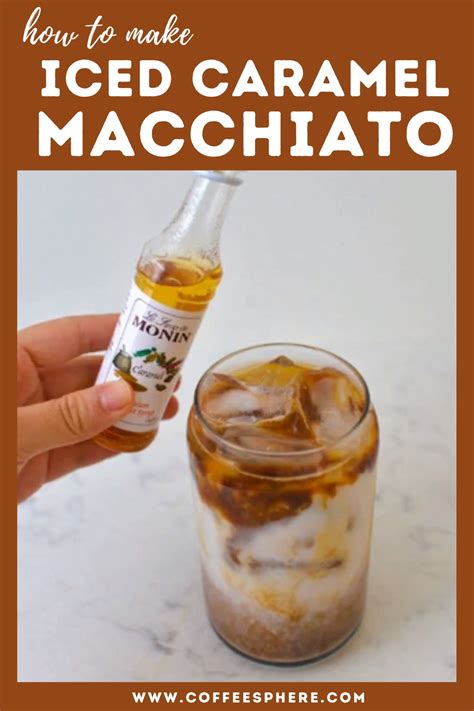 How To Make An Iced Caramel Macchiato Artofit