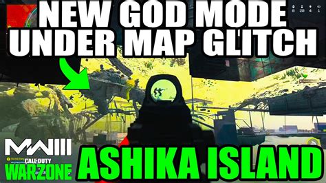 MW3 WARZONE GLITCH NEW GOD MODE GLITCH UNDER MAP ASHIKA ISLAND God