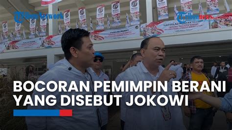 Bocoran Sosok Pemimpin BERANI Yang Disebut Jokowi Dalam Musra Relawan