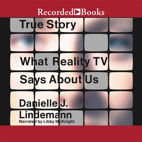 True Story What Reality Tv Says About Us Audiobook On Spotify