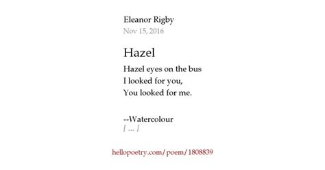 Hazel By Eleanor Rigby Hello Poetry