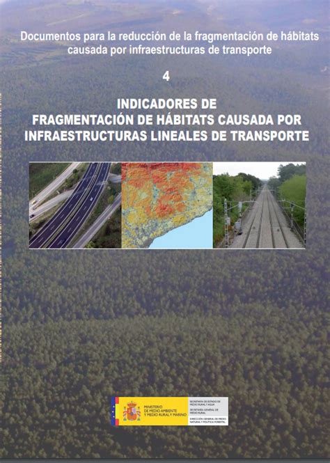 Indicadores De Fragmentación De Hábitats Causada Por Infraestructuras