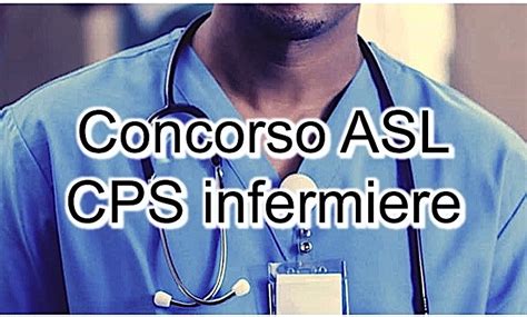 Adessolavoro Concorso Asl Assegna Posti Di Lavoro Di Cps Infermiere