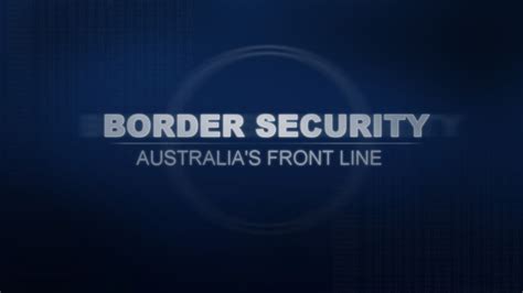 Border Security: Australia's Front Line - TheTVDB.com