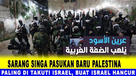 Sarang Singa Pasukan Palestina Yang Paling Ditakuti Israel Kekuatannya