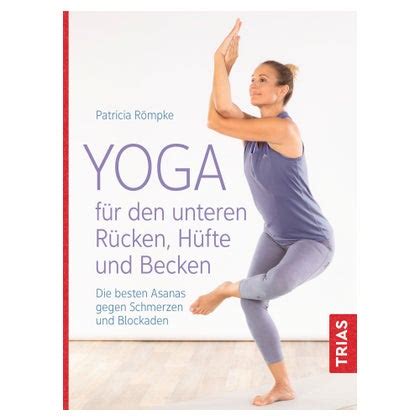 Yoga für den unteren Rücken Hüfte und Becken 1 St 1 St online kaufen