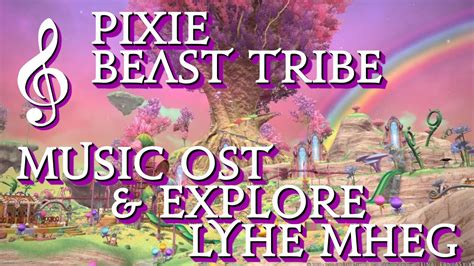 Ffxiv Ost The Gardens Gate Pixie Beast Tribe Theme Exploring Lyhe