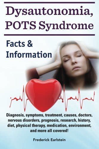 Dysautonomia POTS Syndrome Diagnosis Symptoms Treatment Causes